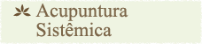 Acupuntura Sistêmica