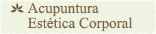 Acupuntura Estética Corporal