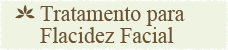 Tratamento para Flacidez Facial 